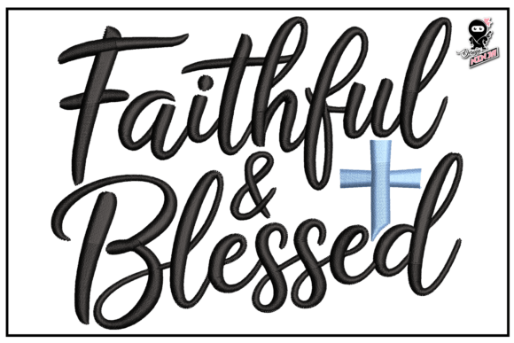 Faithful and Blessed