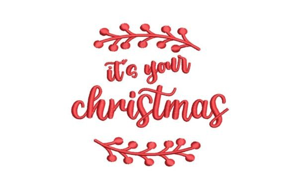 Festive It s Your Christmas Red Typography with Berry Flourishes